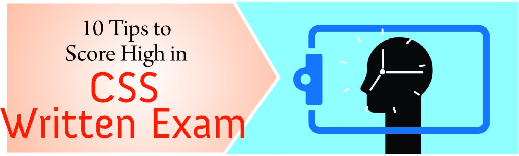 10 Tips to Score High in CSS Exam