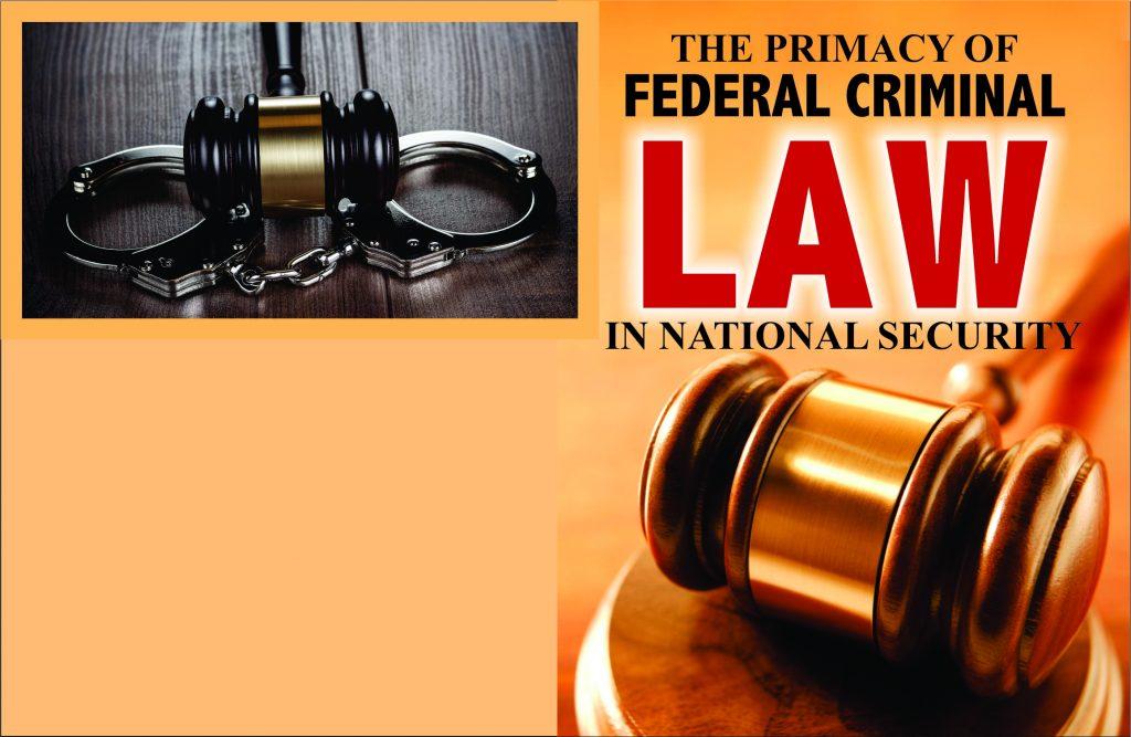 THE PRIMACY OF FEDERAL CRIMINAL LAW Jahangir's World Times