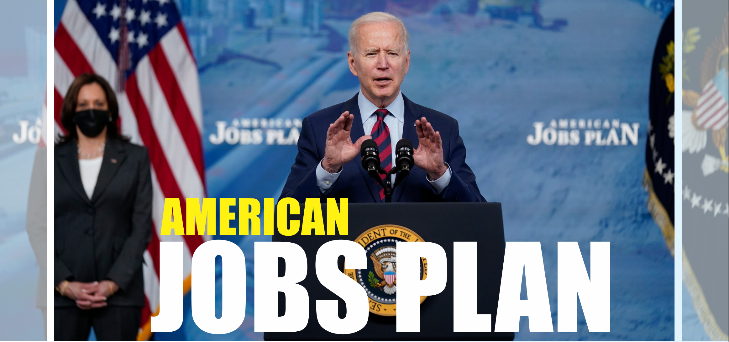 American Jobs Plan – Jahangir's World Times